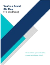 You're a Grand Old Flag TB choral sheet music cover